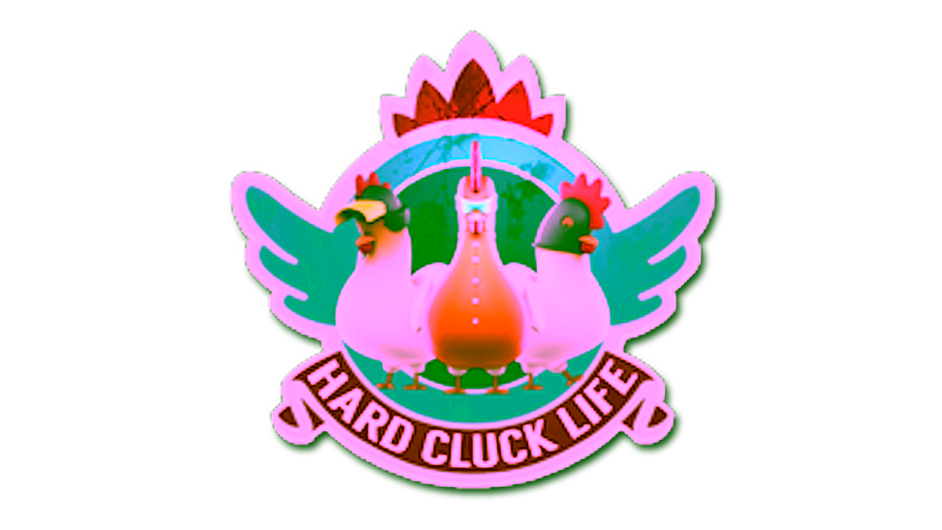 Display for Sticker | Hard Cluck Life