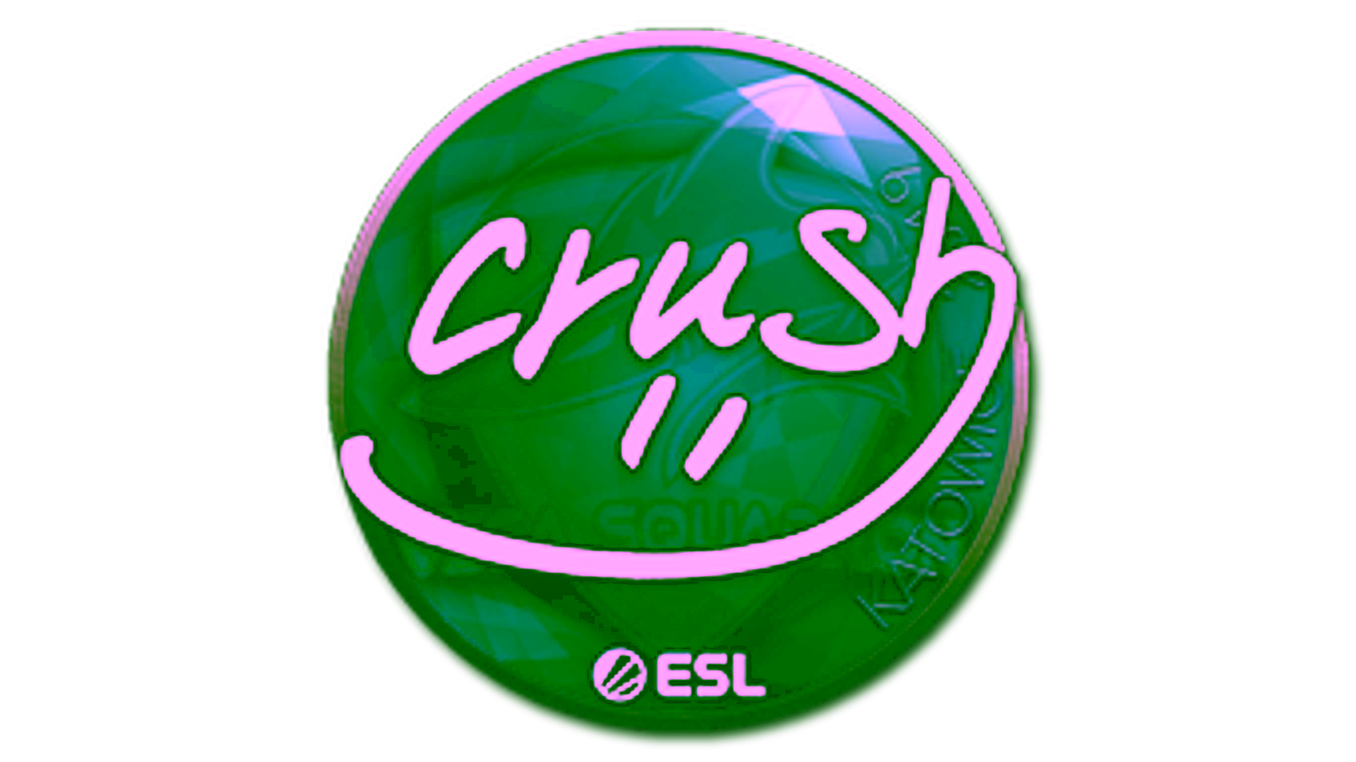 Display for Sticker | crush | Katowice 2019