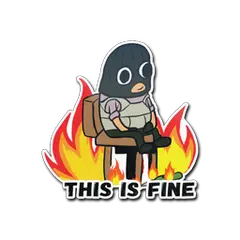 This Is Fine (T)